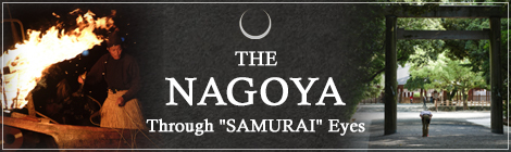 THE NAGOYA Through SAMURAI Eyes